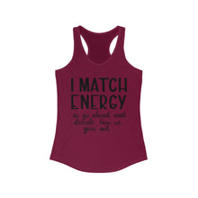 Load image into Gallery viewer, Match Energy