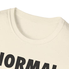 Load image into Gallery viewer, Normal is Boring