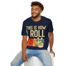 Load image into Gallery viewer, How I Roll