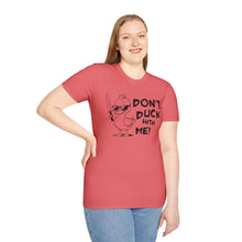 Load image into Gallery viewer, Don't Duck with Me