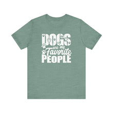 Load image into Gallery viewer, Dogs Are My Favorite People Unisex Jersey Tee