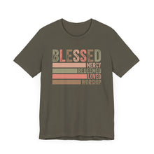 Load image into Gallery viewer, Blessed Unisex Jersey Short Sleeve Tee - Mercy, Redeemed, Loved, Worship
