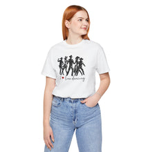 Load image into Gallery viewer, I ❤️ Live Dancing Unisex Jersey Tee – Perfect for Dance Lovers