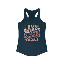 Load image into Gallery viewer, Match Energy