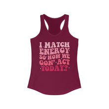 Load image into Gallery viewer, Match Energy