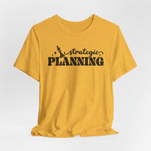 Load image into Gallery viewer, Strategic Planning Unisex Jersey Tee - Motivational Graphic T-Shirt for Creative Minds