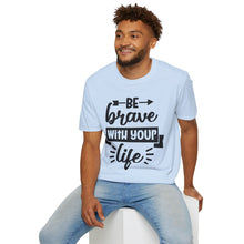 Load image into Gallery viewer, Be Brave