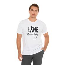 Load image into Gallery viewer, Line Dancing Unisex Jersey Tee - Perfect for Country Lovers & Dance Enthusiasts