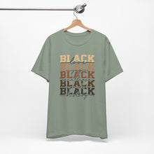 Load image into Gallery viewer, Black History Month Unisex Jersey Tee - Love and Excellence Design