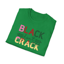 Load image into Gallery viewer, Black don't Crack