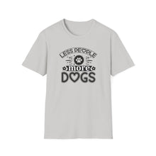 Load image into Gallery viewer, Less People More Dogs