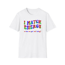 Load image into Gallery viewer, Match Energy