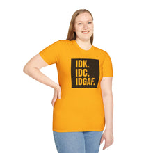 Load image into Gallery viewer, IDK