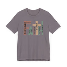 Load image into Gallery viewer, Faith Graphic Unisex Jersey Tee - Inspirational Religious T-Shirt
