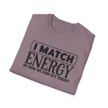 Load image into Gallery viewer, Match Energy