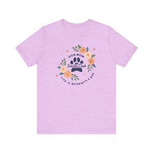 Load image into Gallery viewer, Dog Mom Social Club Tee - Life is Better with a Dog