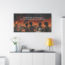 Load image into Gallery viewer, Inspirational Stretched Canvas Art - "Sometimes You Can Only Watch"