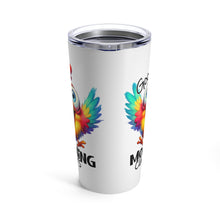 Load image into Gallery viewer, Good Morning - Tumbler 20oz
