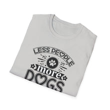 Load image into Gallery viewer, Less People More Dogs