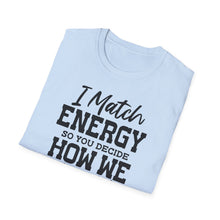 Load image into Gallery viewer, Match Energy