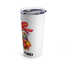 Load image into Gallery viewer, It's Fine - Tumbler 20oz