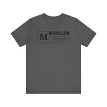 Load image into Gallery viewer, Unisex Jersey Tee - "Melanated" Graphic Short Sleeve Shirt