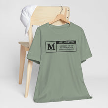 Load image into Gallery viewer, Unisex Jersey Tee - "Melanated" Graphic Short Sleeve Shirt