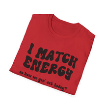 Load image into Gallery viewer, Match Energy