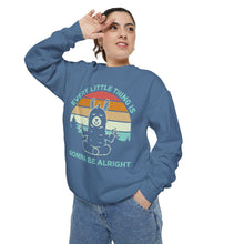Load image into Gallery viewer, Gonna Be Alright Sweatshirt