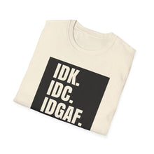 Load image into Gallery viewer, IDK