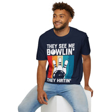 Load image into Gallery viewer, They see me Bowlin'
