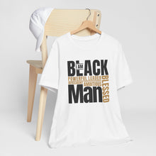 Load image into Gallery viewer, Empowering Unisex Jersey Tee - "I Am BLACK Man: Powerful Leader, Intelligent, Ambitious, Blessed"