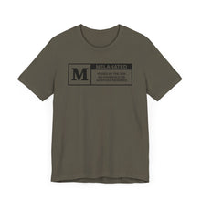 Load image into Gallery viewer, Unisex Jersey Tee - "Melanated" Graphic Short Sleeve Shirt
