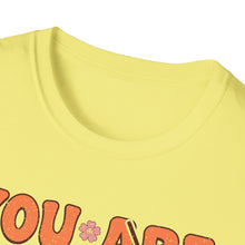 Load image into Gallery viewer, You Are Enough