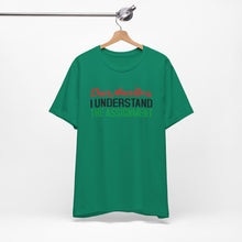 Load image into Gallery viewer, Dear Ancestors Short Sleeve Tee - Understand the Assignment