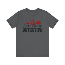 Load image into Gallery viewer, Armchair Detective Tee - Unisex Jersey Short Sleeve Shirt for Mystery Lovers