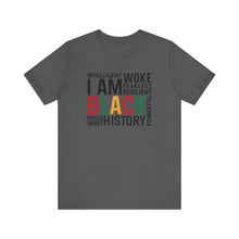 Load image into Gallery viewer, Empowering Black History Unisex Tee - WOKE, INTELLIGENT, RESILIENT