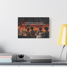 Load image into Gallery viewer, Inspirational Stretched Canvas Art - "Sometimes You Can Only Watch"