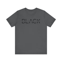 Load image into Gallery viewer, Unisex Jersey Tee - Black Love Pride History Shirt