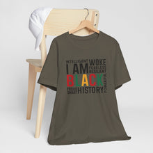 Load image into Gallery viewer, Empowering Black History Unisex Tee - WOKE, INTELLIGENT, RESILIENT