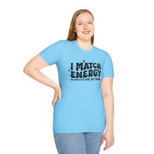 Load image into Gallery viewer, Match Energy