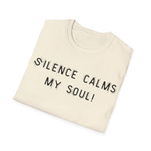 Load image into Gallery viewer, Silence calms my soul