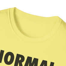 Load image into Gallery viewer, Normal is Boring