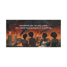 Load image into Gallery viewer, Inspirational Stretched Canvas Art - "Sometimes You Can Only Watch"