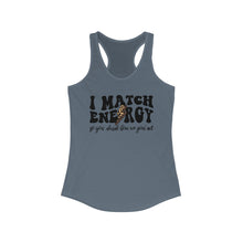 Load image into Gallery viewer, Match Energy