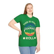 Load image into Gallery viewer, How I Roll