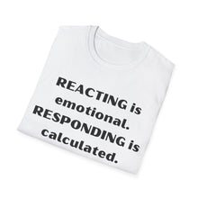 Load image into Gallery viewer, Reacting vs Responding
