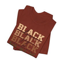Load image into Gallery viewer, Black History Month Unisex Jersey Tee - Love and Excellence Design