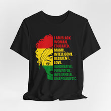 Load image into Gallery viewer, Empowering Black Woman Tee - Unisex Jersey Short Sleeve Shirt with Inspirational Quotes