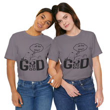 Load image into Gallery viewer, God is Good